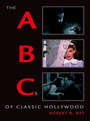 cover image of The ABCs of Classic Hollywood